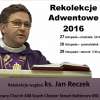 Rekolekcje adwentowe November 27-28-29, 2016    