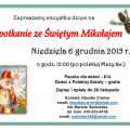 Spotkanie ze Św. Mikołajem w niedzielę 6 grudnia 2015 / Meet St. Nicholas Day, Dec 6, 2015       