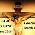 Rekolekcje Wielkopostne/Lenten Retreat March, 2016          